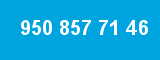 950 857 71 46 950 857 71 46